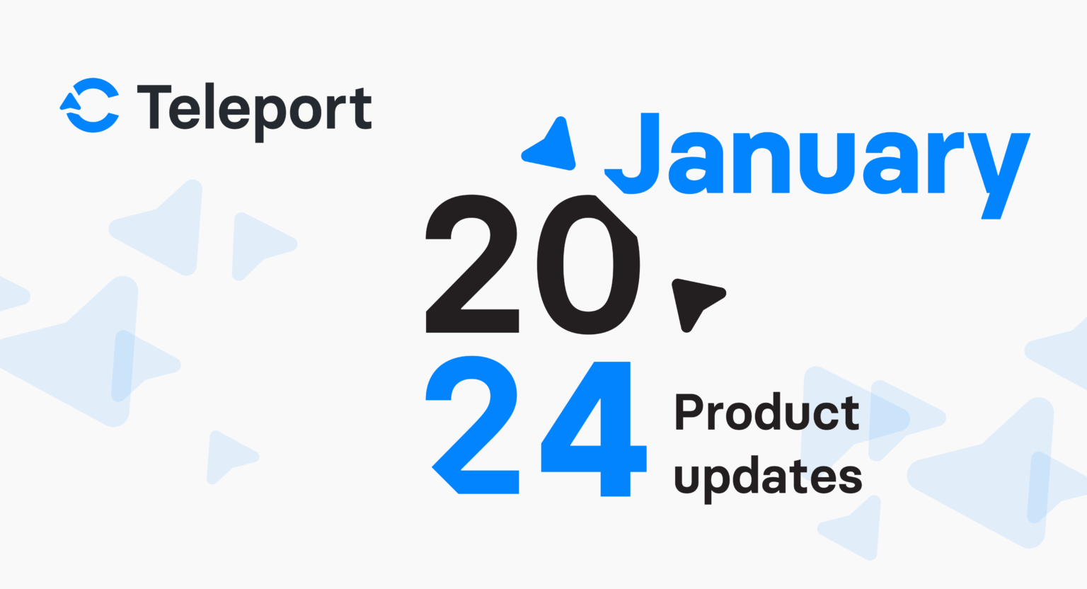 Product updates: what’s new in C Teleport? January 2024